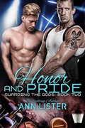 Cover: Honor and Pride (Guarding The Gods, #2) - Ann Lister