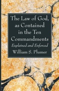 Cover: The Law of God, as Contained in the Ten Commandments - Wipf & Stock Publishers