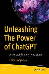 Enlarge image Cover: Unleashing The Power of ChatGPT - APress