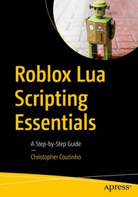 Enlarge image Cover: Roblox Lua Scripting Essentials - APress