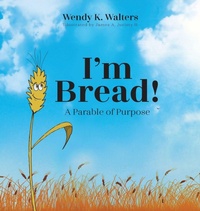 Enlarge image Cover: I'm Bread - PTP Productions, LLC