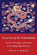 Bild: Slaves of the Emperor - Columbia University Press