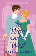 Cover: To Woo and to Wed - Headline Eternal