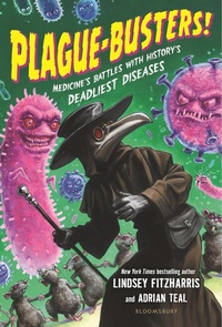 Abbildung von: Plague-Busters! - Bloomsbury Childrens Books