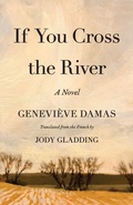 Cover: If You Cross the River - Milkweed Editions