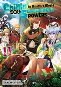 Cover: Chillin' in Another World with Level 2 Super Cheat Powers: Volume 11 (Light Novel) - J-Novel Club