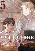 Cover: The Conqueror from a Dying Kingdom: Volume 5 - J-Novel Club