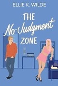 Cover: The No-Judgment Zone - Ellie K. Wilde