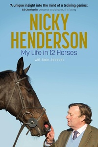 Abbildung von: Nicky Henderson - Pitch Publishing Ltd