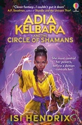 Cover: Adia Kelbara and the Circle of Shamans - Usborne Publishing Ltd