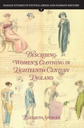 Cover: Describing Women's Clothing in Eighteenth-Century England - De Gruyter