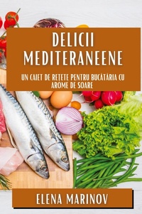 Abbildung von: Delicii Mediteraneene - Elena Marinov