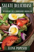Cover: Salate Delicioase - Elena Popescu