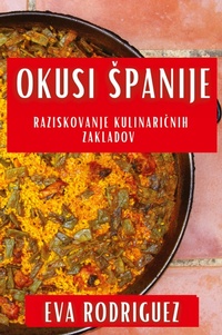 Abbildung von: Okusi Spanije - Eva Rodriguez
