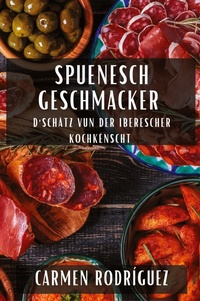 Abbildung von: Spuenesch Geschmacker - Carmen Rodriguez