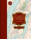Cover: Atlas of Imagined Cities - Batsford