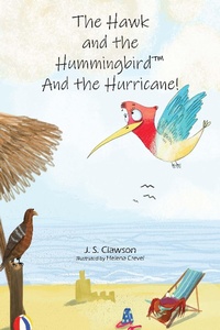 Enlarge image Cover: The Hawk and the Hummingbird and the Hurricane - Mermaid Cove Publishing