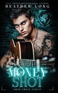 Cover: Money Shot - Heathen Publishing