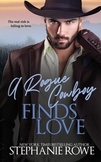 Enlarge image Cover: A Rogue Cowboy Finds Love - Authenticity Playground, LLC