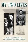 Cover: My Two Lives - Outskirts Press