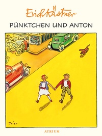 Abbildung von: Pünktchen und Anton - Atrium Kinderbuch