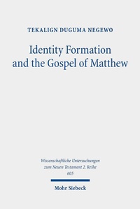 Abbildung von: Identity Formation and the Gospel of Matthew - Mohr Siebeck
