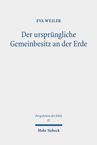 Abbildung von: Der ursprüngliche Gemeinbesitz an der Erde - Mohr Siebeck