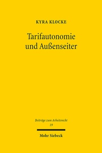 Abbildung von: Tarifautonomie und Außenseiter - Mohr Siebeck