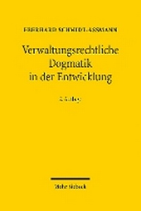 Abbildung von: Verwaltungsrechtliche Dogmatik in der Entwicklung - Mohr Siebeck