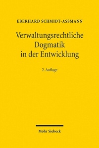 Abbildung von: Verwaltungsrechtliche Dogmatik in der Entwicklung - Mohr Siebeck