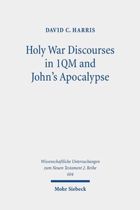 Abbildung von: Holy War Discourses in 1QM and John's Apocalypse - Mohr Siebeck