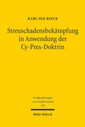 Abbildung von: Streuschadensbekämpfung in Anwendung der Cy-Pres-Doktrin - Mohr Siebeck