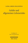 Bild: Gefahr und allgemeines Lebensrisiko - Mohr Siebeck
