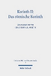 Abbildung von: Korinth II: Das römische Korinth - Mohr Siebeck