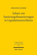 Abbildung von: Schutz von Sanierungsfinanzierungen in Liquidationsverfahren - Mohr Siebeck