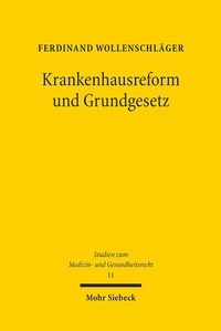 Abbildung von: Krankenhausreform und Grundgesetz - Mohr Siebeck
