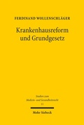 Cover: Krankenhausreform und Grundgesetz - Mohr Siebeck