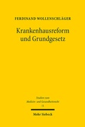 Cover: Krankenhausreform und Grundgesetz - Mohr Siebeck