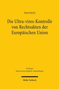 Abbildung von: Die Ultra-vires-Kontrolle von Rechtsakten der Europäischen Union - Mohr Siebeck