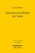 Bild: Eine kurze Geschichte der Strafe - Mohr Siebeck