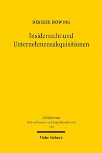 Abbildung von: Insiderrecht und Unternehmensakquisitionen - Mohr Siebeck