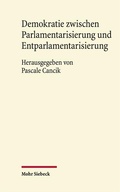 Cover: Demokratie zwischen Parlamentarisierung und Entparlamentarisierung - Mohr Siebeck