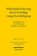 Cover: Wohlstandssicherung durch freiwillige L&auml;ngerbesch&auml;ftigung - Mohr Siebeck