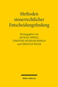 Cover: Methoden steuerrechtlicher Entscheidungsfindung - Mohr Siebeck