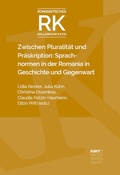 Cover: Zwischen Pluralit&auml;t und Pr&auml;skription: Sprachnormen in der Romania in Geschichte und Gegenwart - Narr Francke Attempto
