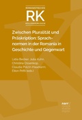 Cover: Zwischen Pluralit&auml;t und Pr&auml;skription: Sprachnormen in der Romania in Geschichte und Gegenwart - Narr Francke Attempto Verlag