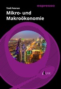 Bild: Mikro- und Makro&ouml;konomie - UVK Verlag