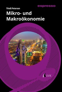 Abbildung von: Mikro- und Makroökonomie - Uvk Verlag