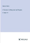 Cover: A Summer in Maryland and Virginia - Megali Verlag