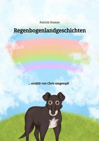 Abbildung von: Regenbogenlandgeschichten - tredition
